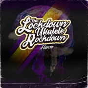 Lockdown Ukulele Rockdown